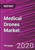 Medical Drones Market Share, Size, Trends, Industry Analysis Report, Drone Type; By Application; By End-Use; By Regions; Segment Forecast, 2020-2027- Product Image