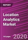 Location Analytics Market Share, Size, Trends, Industry Analysis Report, By Component; By Solution; By Location Type; By Application; By Verticals; By Regions, Segment Forecast, 2020 - 2026- Product Image