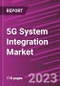 5G System Integration Market Size, Share & Trends Analysis Report By Services , By Vertical, By Application, By Region - Segment Forecasts, 2023-2032 - Product Image