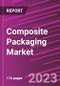 Composite Packaging Market Share, Size, Trends, Industry Analysis Report, By Type, By End-Use , By Region, Segment Forecast, 2023 - 2032 - Product Image