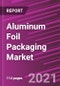Aluminum Foil Packaging Market Share, Size, Trends, Industry Analysis Report, By Type; By Printing Type; By Product; By End-Use; By Regions; Segment Forecast, 2021 - 2028 - Product Thumbnail Image