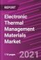 Electronic Thermal Management Materials Market Share, Size, Trends, Industry Analysis Report, By Type; By End-Use; By Regions; Segment Forecast, 2021 - 2028 - Product Image