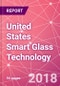 United States Smart Glass Technology Business and Investment Opportunities Databook - 75+ KPIs Covering Market Size by Value and Volume across End Markets, Products, and Technology Segments - Product Thumbnail Image