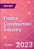 France Construction Industry Databook Series - Market Size & Forecast by Value and Volume across 40+ Market Segments in Residential, Commercial, Industrial, Institutional, Infrastructure Construction and City Level Construction by Value - Q1 2023 Update- Product Image