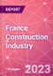 France Construction Industry Databook Series - Market Size & Forecast by Value and Volume (area and units) across 40+ Market Segments in Residential, Commercial, Industrial, Institutional, Infrastructure Construction and City Level Construction by Value , Q4 2022 Update - Product Image