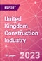 United Kingdom Construction Industry Databook Series - Market Size & Forecast by Value and Volume (area and units), Q2 2023 Update - Product Image