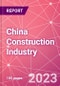 China Construction Industry Databook Series - Market Size & Forecast by Value and Volume across 40+ Market Segments in Residential, Commercial, Industrial, Institutional, Infrastructure Construction and City Level Construction by Value - Q1 2023 Update - Product Image