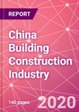 China Building Construction Industry Databook Series - Market Size & Forecast (2015 - 2024) by Value and Volume (area and units) across 30+ Market Segments, Opportunities in Top 10 Cities, and Risk Assessment - COVID-19 Update Q2 2020- Product Image