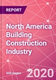 North America Building Construction Industry Databook Series - Market Size & Forecast (2015 - 2024) by Value and Volume (area and units) across 30+ Market Segments, Opportunities in Top 100 Cities, and Risk Assessment - COVID-19 Update Q2 2020- Product Image