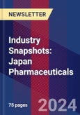 Industry Snapshots: Japan Pharmaceuticals- Product Image