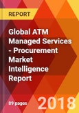 Global ATM Managed Services - Procurement Market Intelligence Report- Product Image