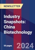 Industry Snapshots: China Biotechnology- Product Image