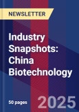 Industry Snapshots: China Biotechnology- Product Image