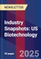 Industry Snapshots: US Biotechnology - Product Thumbnail Image