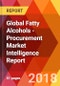 Global Fatty Alcohols - Procurement Market Intelligence Report - Product Thumbnail Image