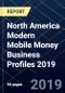 North America Modern Mobile Money Business Profiles 2019 - Product Thumbnail Image