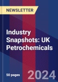 Industry Snapshots: UK Petrochemicals- Product Image
