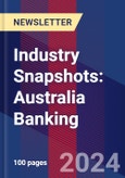 Industry Snapshots: Australia Banking- Product Image
