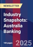 Industry Snapshots: Australia Banking- Product Image