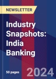 Industry Snapshots: India Banking- Product Image