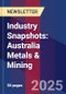 Industry Snapshots: Australia Metals & Mining - Product Image