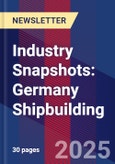 Industry Snapshots: Germany Shipbuilding- Product Image