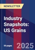 Industry Snapshots: US Grains- Product Image