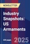 Industry Snapshots: US Armaments - Product Image