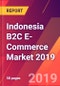 Indonesia B2C E-Commerce Market 2019 - Product Thumbnail Image
