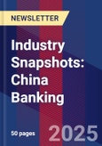 Industry Snapshots: China Banking- Product Image