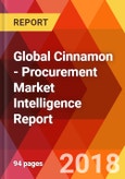 Global Cinnamon - Procurement Market Intelligence Report- Product Image
