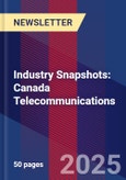 Industry Snapshots: Canada Telecommunications- Product Image