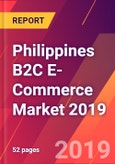Philippines B2C E-Commerce Market 2019- Product Image