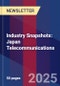 Industry Snapshots: Japan Telecommunications - Product Image