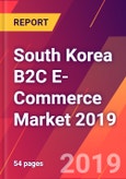South Korea B2C E-Commerce Market 2019- Product Image