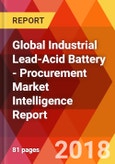 Global Industrial Lead-Acid Battery - Procurement Market Intelligence Report- Product Image