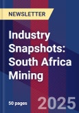 Industry Snapshots: South Africa Mining- Product Image