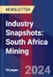 Industry Snapshots: South Africa Mining - Product Thumbnail Image