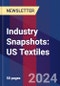 Industry Snapshots: US Textiles - Product Image