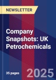 Company Snapshots: UK Petrochemicals- Product Image