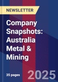 Company Snapshots: Australia Metal & Mining- Product Image