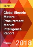 Global Electric Motors - Procurement Market Intelligence Report- Product Image