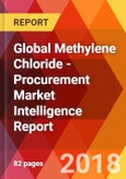 Global Methylene Chloride - Procurement Market Intelligence Report- Product Image