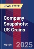 Company Snapshots: US Grains- Product Image