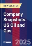 Company Snapshots: US Oil and Gas- Product Image