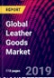 Global Leather Goods Market, by Product Type, by Distribution Channel, by Region; Size and Forecast, 2018-2025 - Product Thumbnail Image