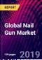 Global Nail Gun Market, by Product Type, by Applications, by Region; Size and Forecast, 2018-2025 - Product Thumbnail Image