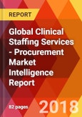 Global Clinical Staffing Services - Procurement Market Intelligence Report- Product Image