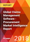 Global Claims Management Software - Procurement Market Intelligence Report- Product Image