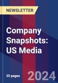 Company Snapshots: US Media- Product Image